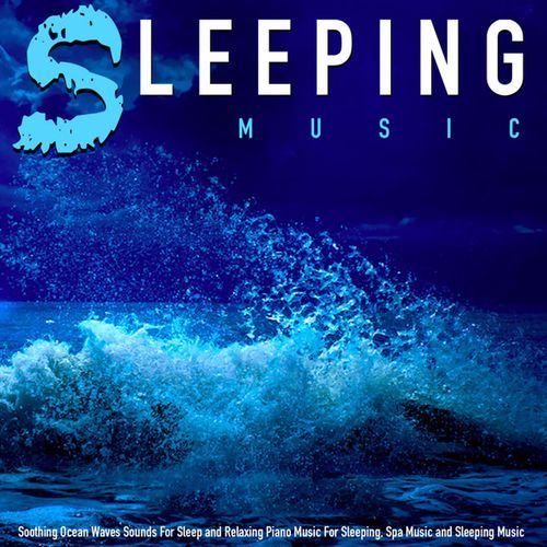 Ocean Waves Sounds for Sleep and Soft Piano Music cover art