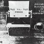 Spy vs Spy (Blockhead Remix) [feat. Vic Spencer]