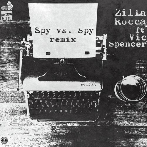 Spy vs Spy (Blockhead Remix) [feat. Vic Spencer]
