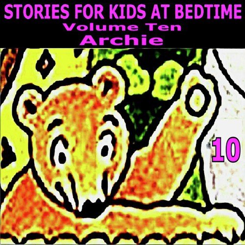 Stories for Kids at Bedtime Vol. 10