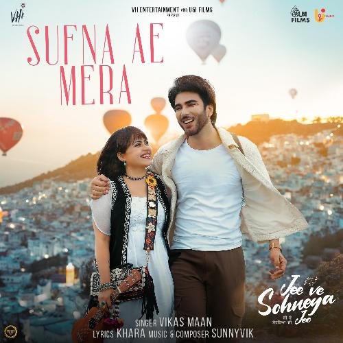 Sufna Ae Mera ("Jee Ve Sohneya Jee")