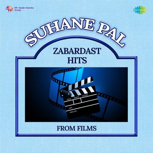 Suhane Pal - Zabardast Hits From Film