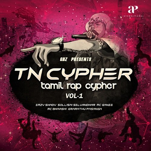 TN cypher ( Tamil Rap Cypher ) - Vol 1