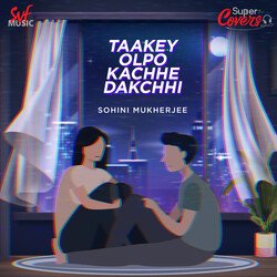 Taakey Olpo Kachhe Dakchhi-Cover-FAcuWExeRks