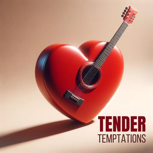 Tender Temptations: Romantic Guitar Jazz for Everlasting Passion