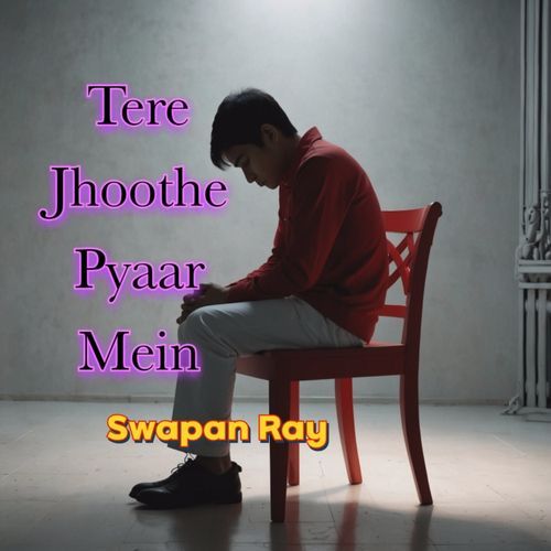 Tere Jhoothe Pyaar Mein