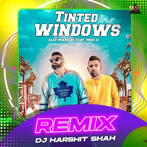 Tinted Windows Remix