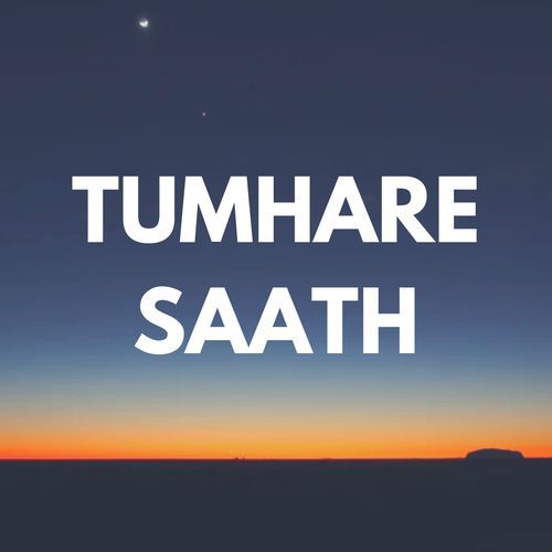 Tumhare Saath