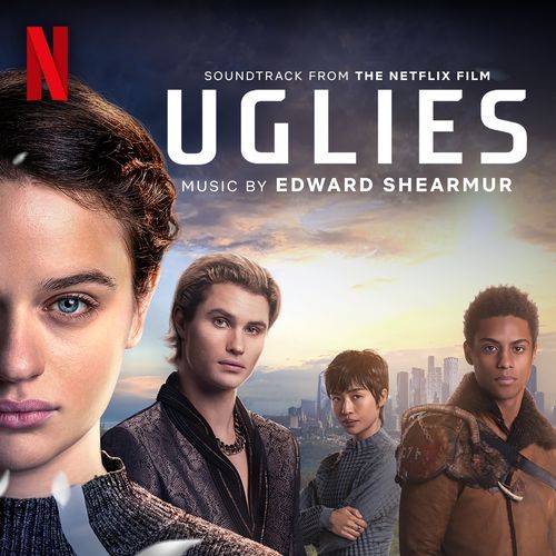 Uglies (Soundtrack from the Netflix Film)