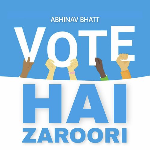 Vote Hai Zaroori (Election 2022)