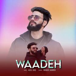 Waadeh (Official Song)-OgY8ACx8Y3c