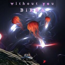 Without you-GC4vdSRnUHk