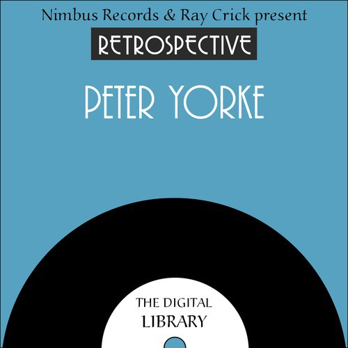 A Retrospective Peter Yorke