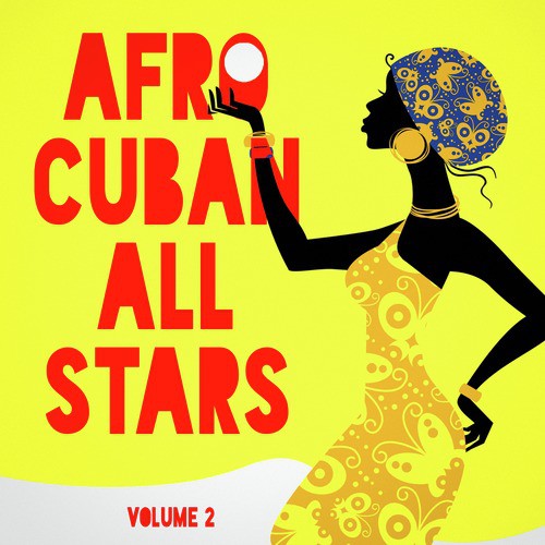 Afro Cuban All Stars, Vol. 2