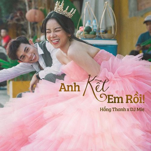 Anh Kết Em Rồi