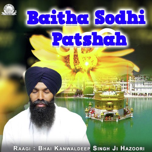 Baitha Sodhi Patshah