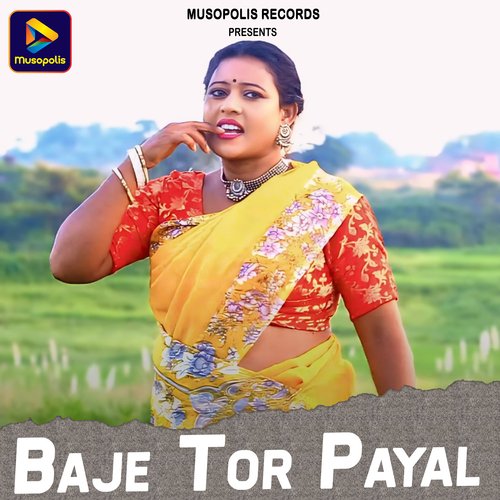 Baje Tor Payal