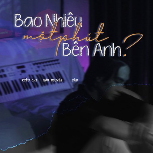 Bao Nhiêu Một Phút Bên Anh?_poster_image