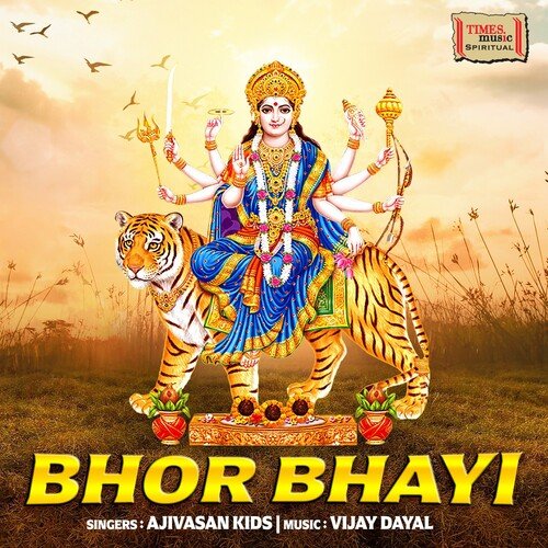 Bhor Bhayi