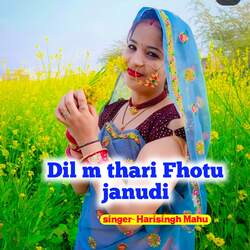 Dil m thari Fhotu janudi-PV9Tdxd4YUE