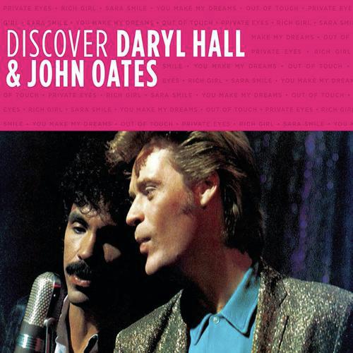 Discover Daryl Hall & John Oates