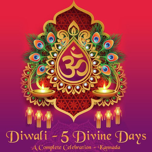 Diwali - 5 Divine Days - A Complete Celebration - Kannada