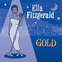 Ella Fitzgerald - Gold