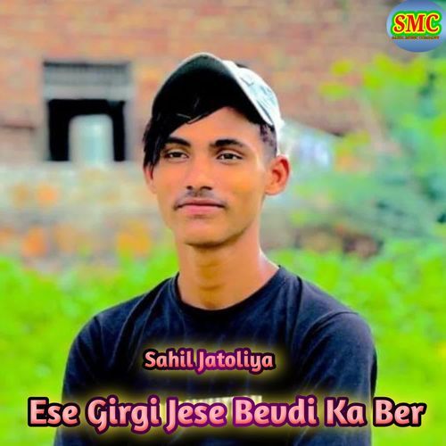 Ese Girgi Jese Bevdi Ka Ber