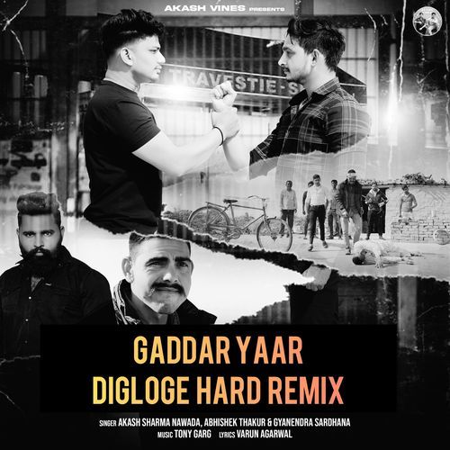 Gaddar Yaar (Digloge Hard Remix)