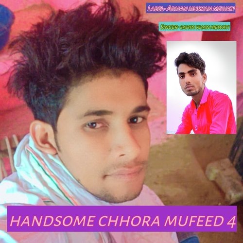 Handsome Chhora Mufeed 4