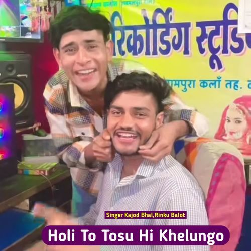 Holi To Tosu Hi Khelungo