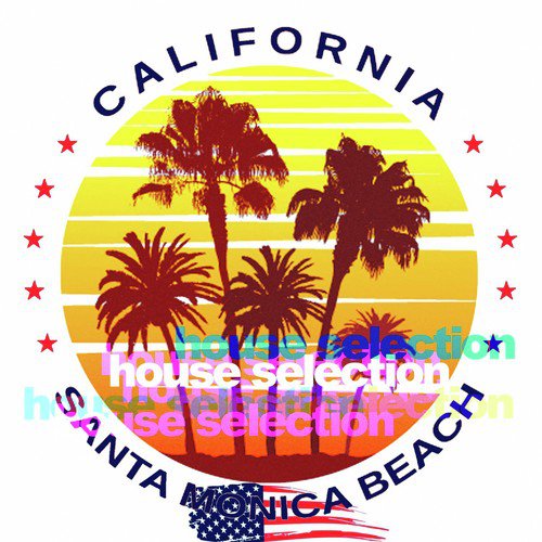 House Selection (Santa Monica Beach Party)