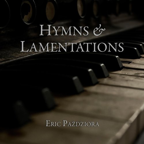 Hymns & Lamentations Songs Download Free Online Songs JioSaavn