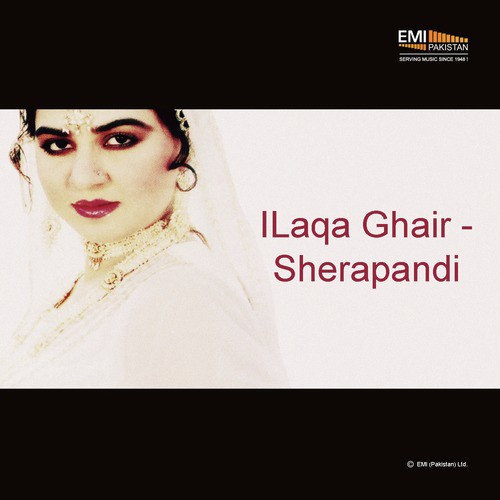 Ilaqa Ghair / Sherapandi