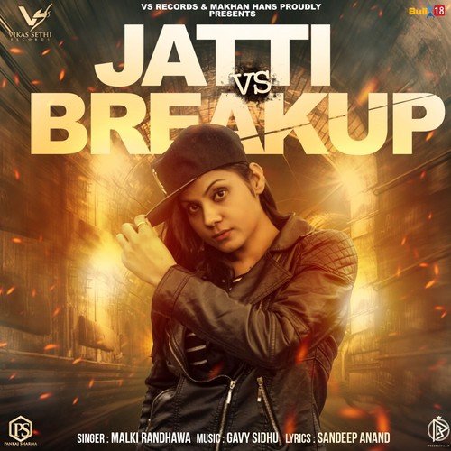 Jatti vs. Breakup