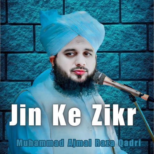 Jin Ke Zikr