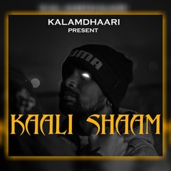 Kaali Shaam-CTBdWj1SXFk