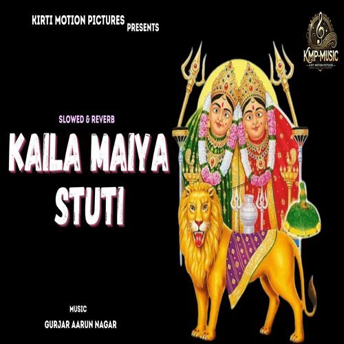 Kaila Maiya Stuti Slowed & Reverb