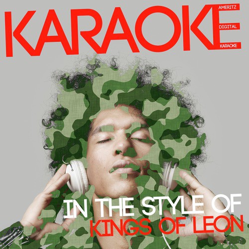 Karaoke (In the Style of Kings of Leon)