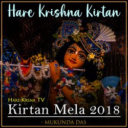 Kirtan Mela 2018 Hare Krishna Kirtan (Live)-BAYydDFHUEQ