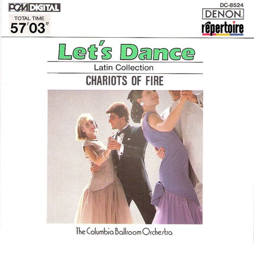 Let's Dance, Vol. 4: Latin Collection - Chariots of Fire