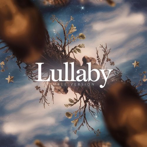 Lullaby (Male Version)