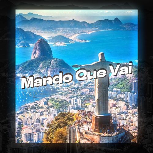 Mando Que Vai_poster_image