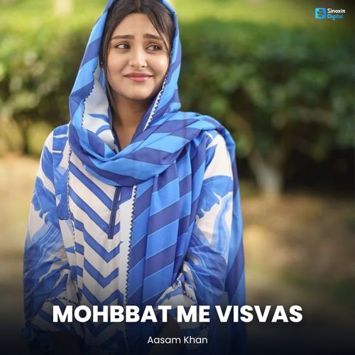 Mohbbat Me Visvas