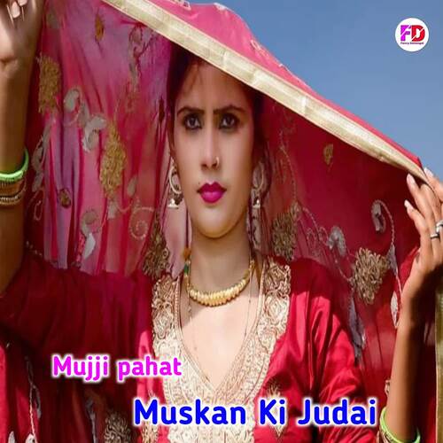 Muskan ki judai