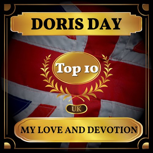 My Love and Devotion (UK Chart Top 40 - No. 10)