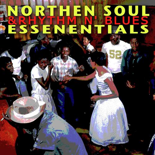 Northern Soul And R&b Essentials