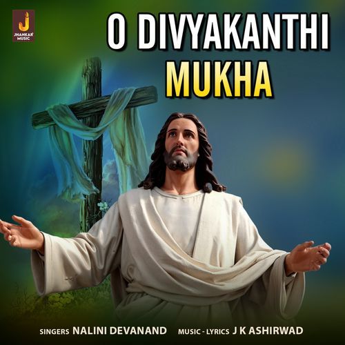 O Divyakanthi Mukha