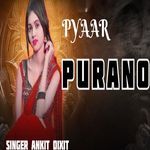 PYAAR PURANO