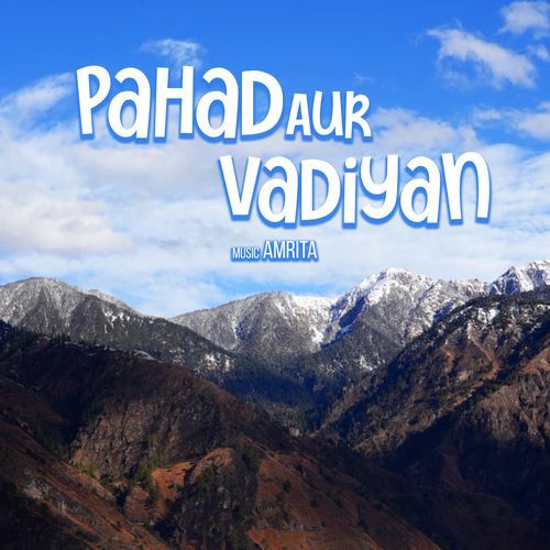 Pahad Aur Vadiyan
